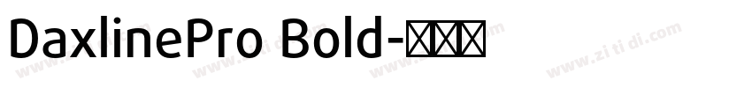 DaxlinePro Bold字体转换